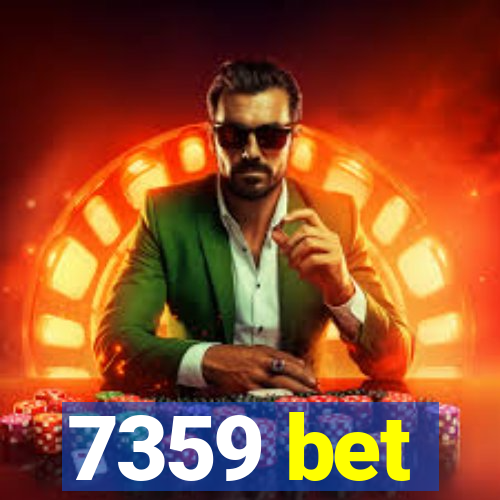 7359 bet